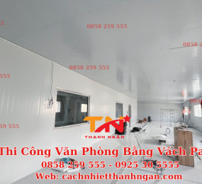 Thi Công Vách Panel Văn Phòng Nhà Xưởng, Đơn Vị Thi Công Chuyên Nghiệp Uy Tín