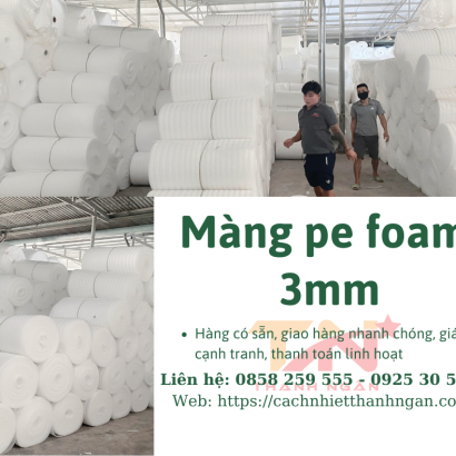 Màng Pe Foam 3mm, Màng Xốp Foam, Mút Pe Foam