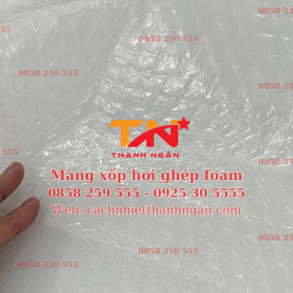 Màng Xốp Hơi Ghép Foam - Giải Pháp Đóng Gói Tối Ưu Nhất