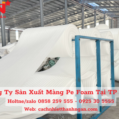 Màng Xốp Pe Foam Tại TP HCM 