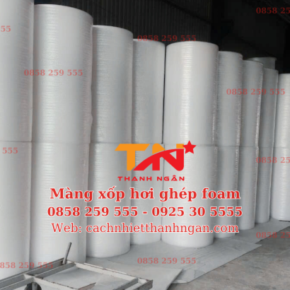 Màng Xốp Hơi Ghép Foam - Giải Pháp Đóng Gói Tối Ưu Nhất