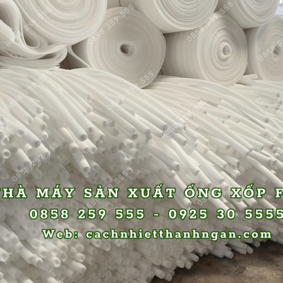 Nhà máy sản xuất ống xốp tròn rỗng giá rẻ tại Đồng Nai, Bình Dương, TP HCM