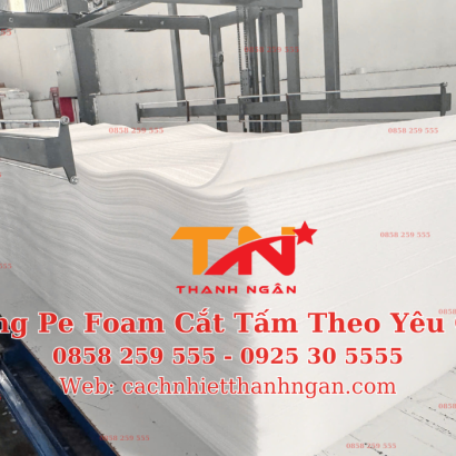 Màng Xốp Pe Foam Tại KCN Nhơn Trạch 2 Đồng Nai