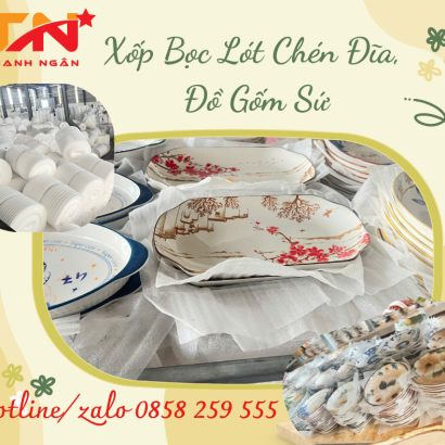 Màng Xốp Foam Bọc Lót Chén Đĩa Gốm Sứ